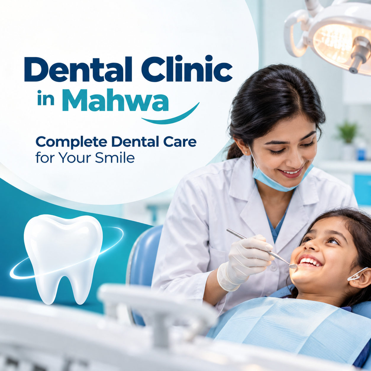 Dental Clinic in Mahwa – Complete Dental Care for Your Smile